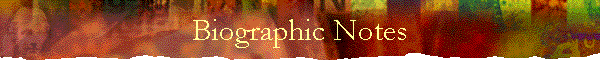 Biographic Notes